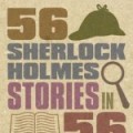 56 Histoires de Sherlock Holmes en 56 jours